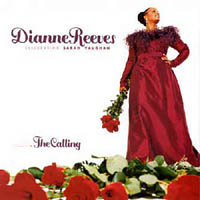 Dianne Reeves - The Calling: Celebrating Sarah Vaughan