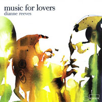 Dianne Reeves - Music For Lovers
