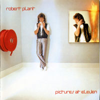 Robert Plant - Pictures At Eleven, Remastered + Expanded  (Japan Edition 2007)
