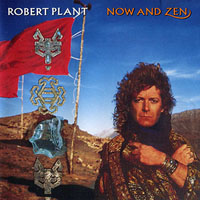 Robert Plant - Now And Zen, Remastered + Expanded  (Japan Edition 2007)
