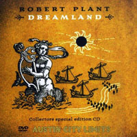 Robert Plant - Dream Land (Collectors Special edition)