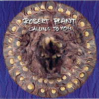 Robert Plant - Calling To You (Single)