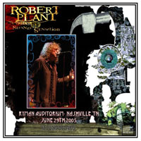 Robert Plant - 2005.06.29 - Ryman Auditorium - Nashville, TN, USA (CD 1)