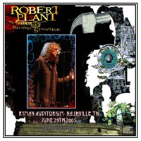Robert Plant - 2005.06.29 - Ryman Auditorium - Nashville, TN, USA (CD 2)