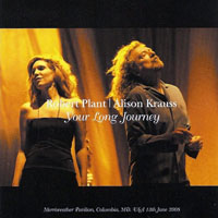 Robert Plant - 2008.06.13 - Your Long Journey - Merriweather, Pavilion, USA (CD 1)