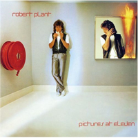 Robert Plant - Pictures At Eleven (remastered)