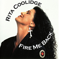 Rita Coolidge - Fire Me Back