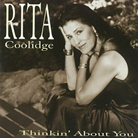 Rita Coolidge - Thinkin' About You