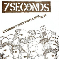 7 Seconds - Committed For Life (EP)