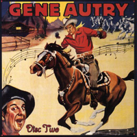 Gene Autry - Sing Cowboy Sing - The Gene Autry Collection (CD 2)