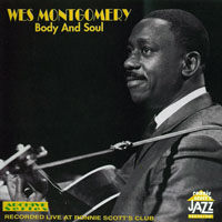 Wes Montgomery - Body And Soul (Live At Ronnie Scott's Club)