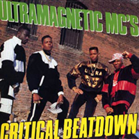 Ultramagnetic MC's - Critical Beatdown