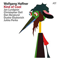 Wolfgang Haffner - Kind of Cool (feat. Sebastian Studnitzky & Jan Lundgren)