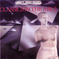 Paul Mauriat & His Orchestra - Classics In The Air - II