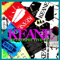Keane - Retrospective (EP 1)