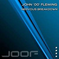 John '00' Fleming - Nervous Breakdown [EP]