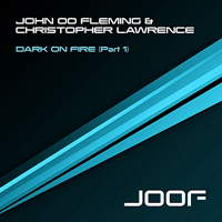 John '00' Fleming - Dark On Fire (Part 1) [EP]