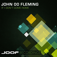 John '00' Fleming - If I Don't Come Home [EP]