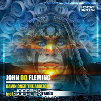 John '00' Fleming - Dawn Over The Amazon (Incl Jordan Suckley Remix) [Single]