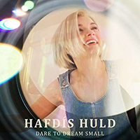 Hafdis Huld Thrastardottir - Dare To Dream Small