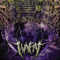 Wafat - Exhausted Soul