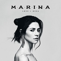 Marina (GBR) - LOVE + FEAR (CD 1)