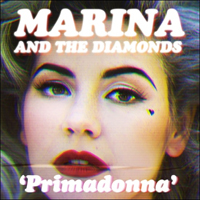 Marina (GBR) - Primadonna (Remixes) [EP]