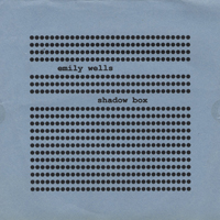 Emily Wells - Shadow Box (EP)