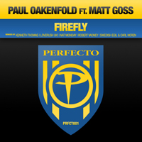 Paul Oakenfold - Firefly (Remixes) (with Matt Goss)