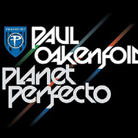 Paul Oakenfold - Planet Perfecto 003 (2010.11.25)