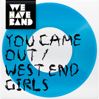 We Have Band - You Came Out (Single)