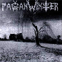 Pagan Winter - In The Shadowlands