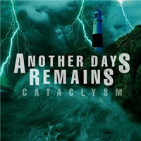Another Day Remains - Cataclysm