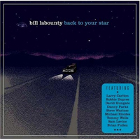 Bill LaBounty - Back To Your Star