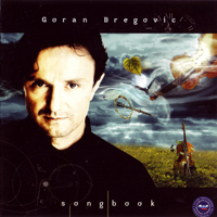 Goran Bregović and Bijelo Dugme - Songbook