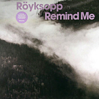 Royksopp - Remind Me (Single)