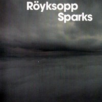Royksopp - Sparks (Maxi Single)