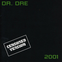 Dr. Dre - 2001 (Censored Version)