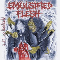 Emulsified Flesh - Aversion Of Life
