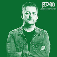 Betontod - Jogginghose forever (EP)