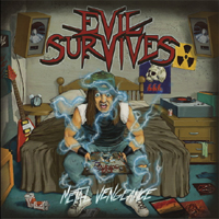 Evil Survives - Metal Vengeance