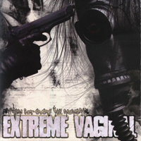 Extreme Vaginal - Anthem For Every Kill Moments