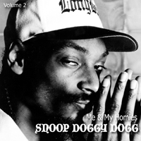 Snoop Dogg - Me & My Homies, Vol. 2