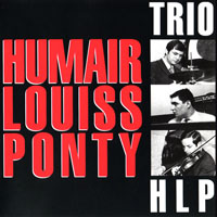 Eddy Louiss - Humair - Louiss - Ponty (CD 1) (split)