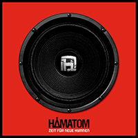 Hamatom - Zeit fur neue Hymnen (Single)