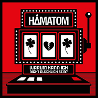 Hamatom - Warum kann ich nicht glucklich sein? (Single)