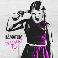 Hamatom - Die Liebe ist tot