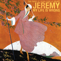 Pains of Being Pure at Heart - Jeremy/My Life Is Wrong (Single)