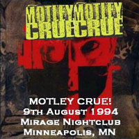 Mötley Crüe - 1994.09.08 - Power To The Music In The Streets Of Minneapolis