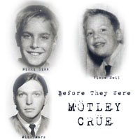 Mötley Crüe - Before The Were Motley Crue